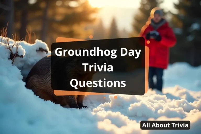 Groundhog Day Trivia Question