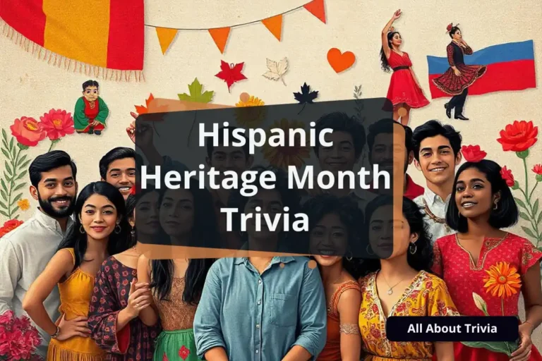 50 Hispanic Heritage Month Trivia Questions and Answers